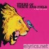 Stars Of Track & Field - A Time For Lions (Bonus Track Version)