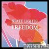 State Lights - Freedom - Single
