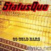 Status Quo - 30 Gold Bars