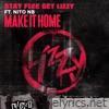 Make It Home (feat. Nito NB) - Single