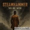 SO BE WOE - Single