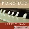 Marian McPartland's Piano Jazz Radio Broadcast With Steely Dan