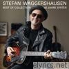 Stefan Waggershausen - 40 Jahre später: Best of Collection (Remastered)