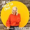 Stefanie Heinzmann - All We Need Is Love