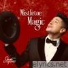 Mistletoe Magic - Single