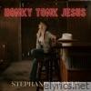 Honky Tonk Jesus - Single