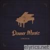 Dinner Music