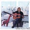 Stephen Stills - Stephen Stills