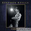 Stephen Stills - Carry On