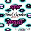 Sterling Fox - Freak Caroline - EP (Freak Remixes)
