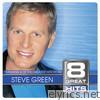 8 Great Hits: Steve Green