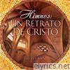 Himnos: Un Retrato de Cristo