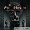 The Last Witch Hunter (Original Motion Picture Soundtrack)