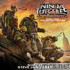 Teenage Mutant Ninja Turtles: Out of the Shadows (Music from the Motion Picture)