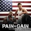 Pain & Gain (Music From the Motion Picture)