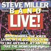Steve Miller Band Live! (Live At the Pine Knob Amphitheater/1982)