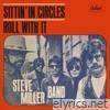 Sittin' In Circles / Roll With It - Single