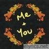 Me + You - Single