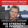 His Strength Is Perfect (Performance Tracks) - EP