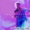Last Breath - Single