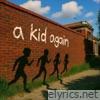 a kid again - Single