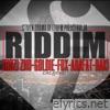 Riddim (feat. Arafat, Raki, Zhozi Zho, Fox & Goldie) - Single
