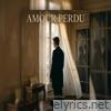 Amour Perdu - Single