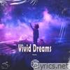 Vivid Dreams - EP