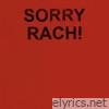 SORRY RACH! - Single
