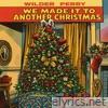 We Made It To Another Christmas (feat. Wilder Perry) - Single