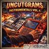 Uncutgrams Instrumentals 4