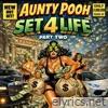 Set 4 Life (Part Two) (feat. Aunty Pooh) - Single
