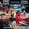 Handle My Business (feat. BumpyTheGreat) - Single