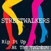 Streetwalkers - Rip It up at the Rainbow