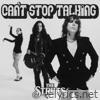 Can't Stop Talking - Single