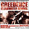 Studio 99 - Creedence Clearwater Revival - a Tribute
