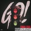 Go (feat. Skilla Baby & Peso Peso) - Single