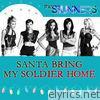 Santa Bring My Soldier Home - Single