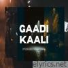 GAADI KAALI (feat. Vivaan Kumar) - Single
