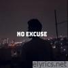 NO EXCUSE - Single