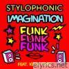 Imagination Funk Funk Funk (feat. Kena Anae)