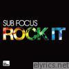 Sub Focus - Rock It - EP