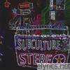 Subculture Stereo - S/T