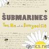 Submarines - You, Me and the Bourgeoisie - EP
