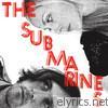 Submarines - Love Notes/Letter Bombs (Deluxe Edition)
