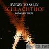 Subway To Sally - Schlachthof