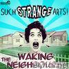 Waking the Neighbours - EP
