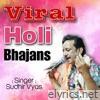 Viral Holi Bhajans