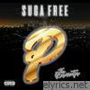 Suga Free - The Resurrection