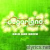 Sugarland - Gold and Green